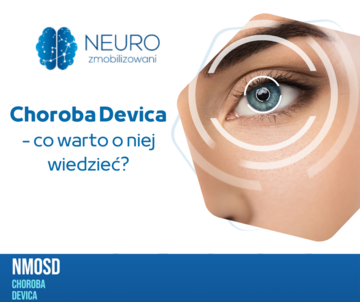 Choroba Devica &ndash; co&nbsp;warto o&nbsp;niej wiedzieć?