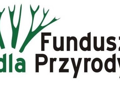 Miniatura: Grupa Energa i Fundusz dla Przyrody już po...