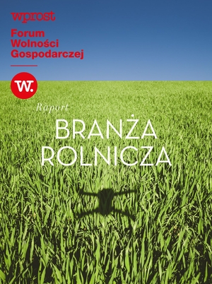 Forum Wolności Gospodarczej – Branża Rolnicza