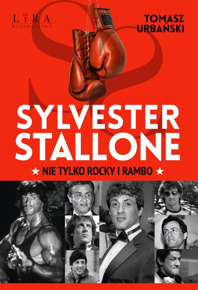 „Sylvester Stallone. Nie tylko Rocky i Rambo” Tomasz Urbański