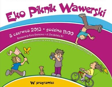 Miniatura: Ekologiczny Piknik Rodzinny w Wawrze