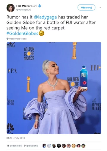 "Plotka głosi, że Lady Gaga wymieniła swojego Złotego Globa za butelkę FIJI" 
