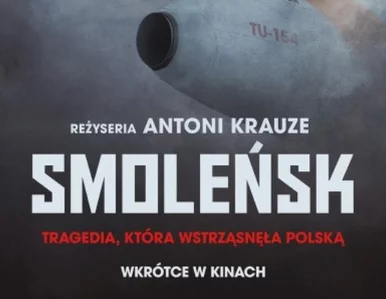 Miniatura: Zobacz zwiastun filmu „Smoleńsk”