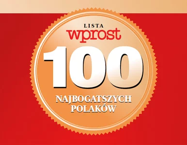 Miniatura: Lista 100 Najbogatszych Polaków 2016