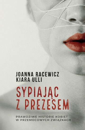 Okładka książki &bdquo;Sypiając z&nbsp;prezesem&rdquo;