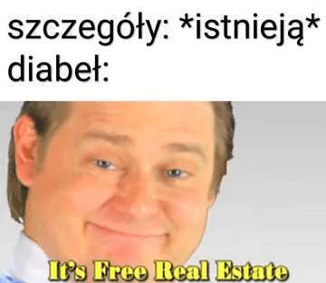 Diabeł tkwi w szczegółach 