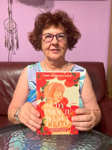 &bdquo;Gdy emocje ranią ciało. O&nbsp;psychosomatycznych źr&oacute;dłach chor&oacute;b&rdquo; Ewa Klepacka &ndash; Gryz
