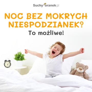 Noc bez mokrych niespodzianek?