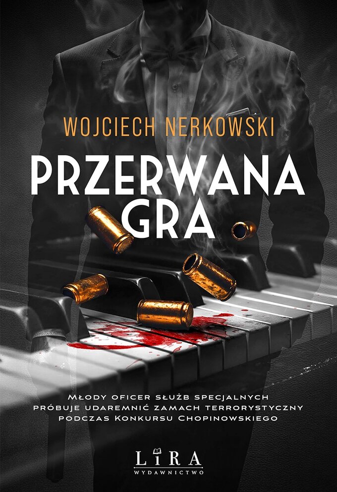 &bdquo;Przerwana gra&rdquo; Wojciech Nerkowski