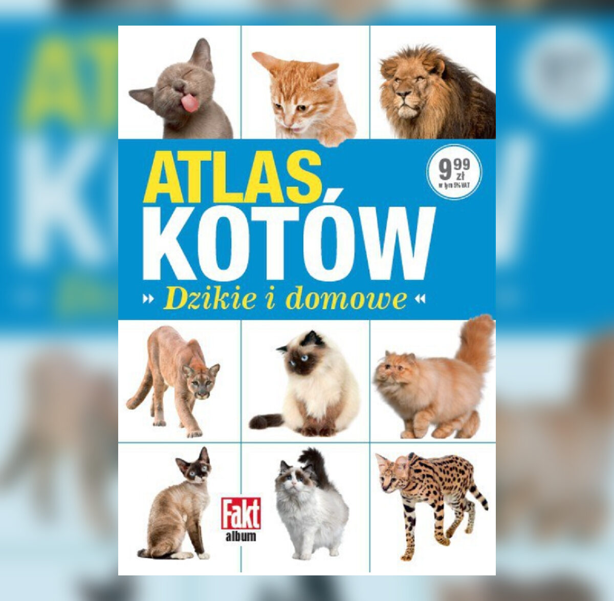 "Atlas Kotów: Dzikie i domowe" 