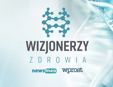 Miniatura: Wizjonerzy Zdrowia – zgłoś swojego kandydata!