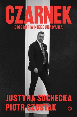 &bdquo;Czarnek. Biografia nieedukacyjna&rdquo; &ndash; okładka książki