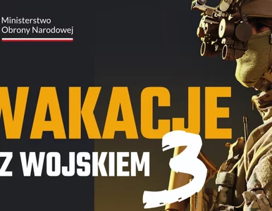 Miniatura: Wojsko oferuje w wakacje każdemu sześć...