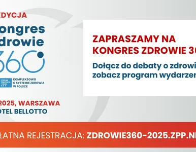 Miniatura: II edycja Kongresu Zdrowie 360. To już dziś