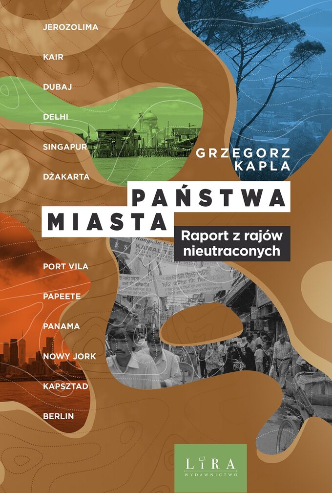 „Państwa-miasta” Grzegorz Kapla