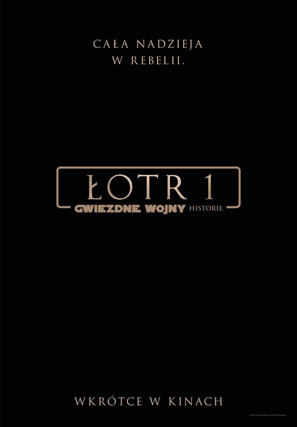 „Łotr 1. Gwiezdne wojny – historie” – plakat „Łotr 1. Gwiezdne wojny – historie” – plakat