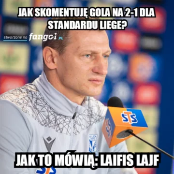 Mem po meczu Lecha Poznań ze Standardem Liege 