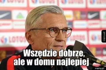 Adam Nawałka odchodzi z reprezentacji Polski - mem 