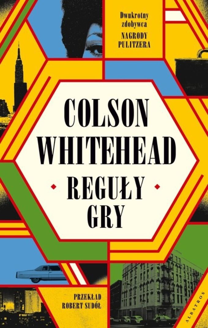 Colson Whitehead, „Reguły gry”, Wydawnictwo Albatros