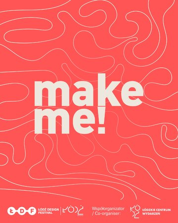 make me_Ł&oacute;dź Design Festival