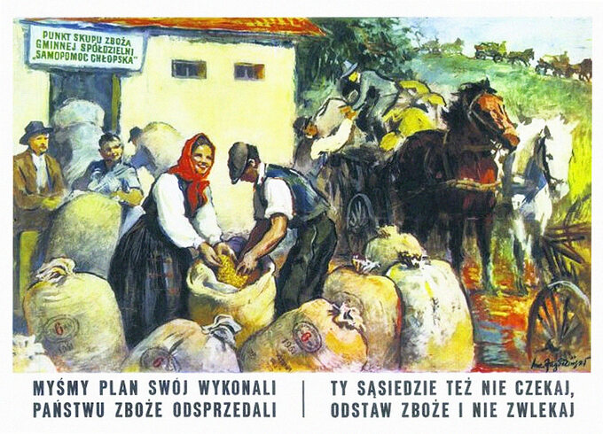 Plakat socrealistyczny - skup zboża, 1951, autor Lucjan Jagodziński.