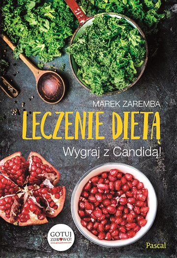 Leczenie dietą, książka Marka Zaremby
