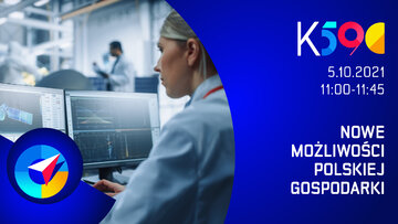 Kongres 590  -&nbsp;nowe możliwości polskiej gospodarki