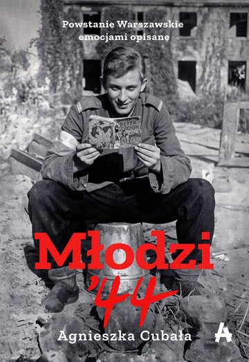 &bdquo;Młodzi&rsquo;44 Powstanie Warszawskie emocjami opisane&rdquo;