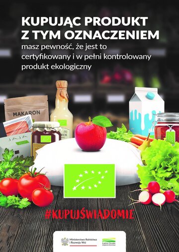 Kupuj produkty ekologiczne &ndash; nowa kampania edukacyjna