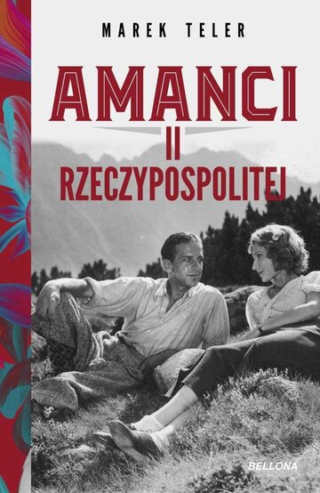 Okładka książki Marka Telera &bdquo;Amanci II&nbsp;Rzeczpospolitej&rdquo;