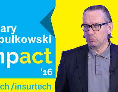 Miniatura: impact'16 fintech/insurtech: Cezary...