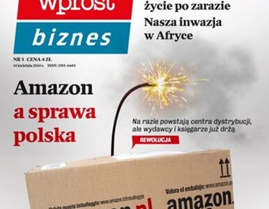 Miniatura: WPROST BIZNES: Amazon a sprawa polska