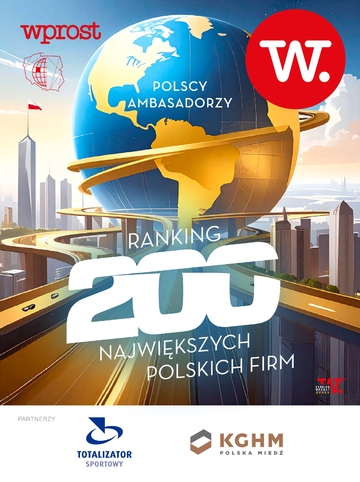 Ranking 200 Największych Polskich Firm – Ranking Polscy Ambasadorzy 2025