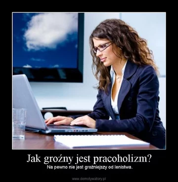 Praca, praca i jeszcze raz praca. Internauci tworzą MEMY 