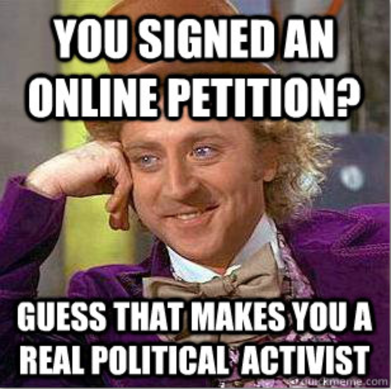 Podpisałeś petycję onlinę? Zgaduję, że to czyni z ciebie politycznego aktywistę 