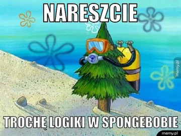 Mem inspirowany serialem „SpongeBob Kanciastoporty” 