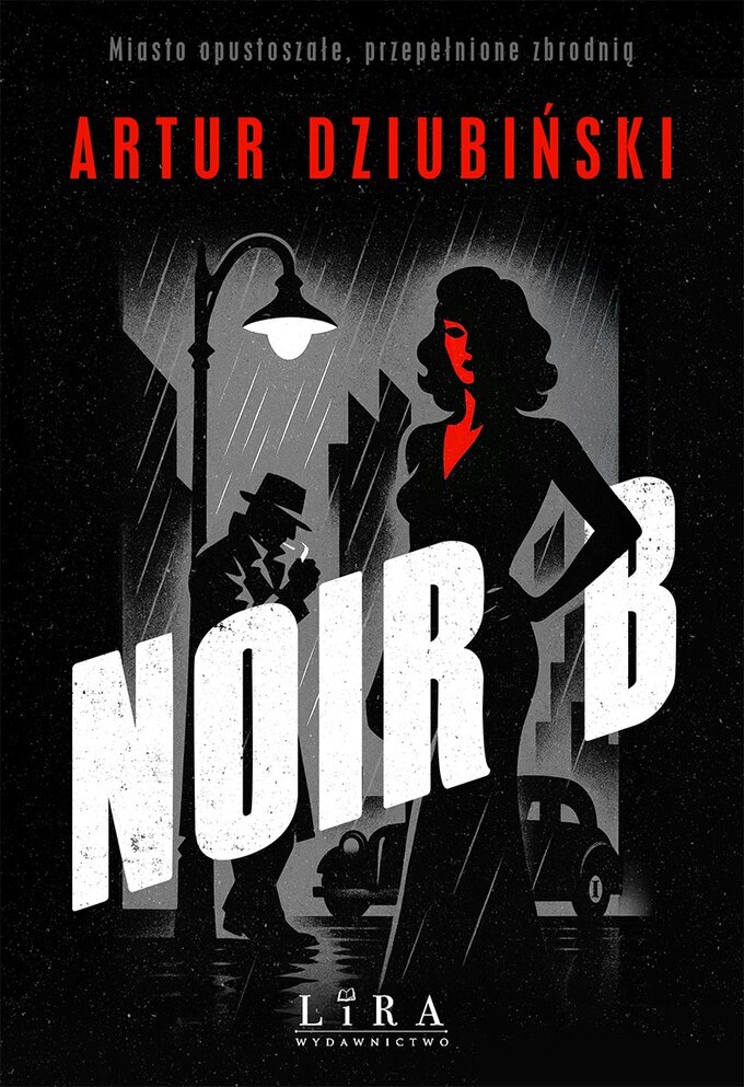 &bdquo;Noir B&rdquo; Artur Dziubiński