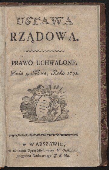 Pierwsza strona Konstytucji 3&nbsp;Maja wydrukowana w&nbsp;drukarni Michała Gr&ouml;lla w&nbsp;1791 roku w&nbsp;Warszawie