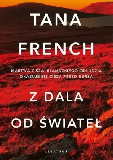 &bdquo;Z dala od&nbsp;świateł&rdquo; autorstwa Tany French