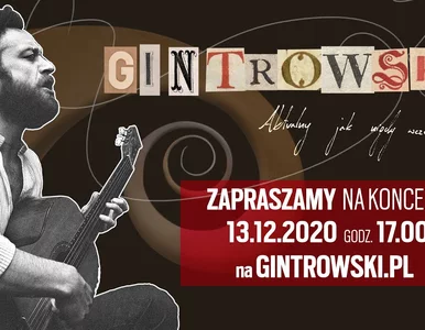 Miniatura: „Gintrowski – aktualny jak nigdy...