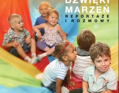 Miniatura: Reportaże Dźwięków Marzeń