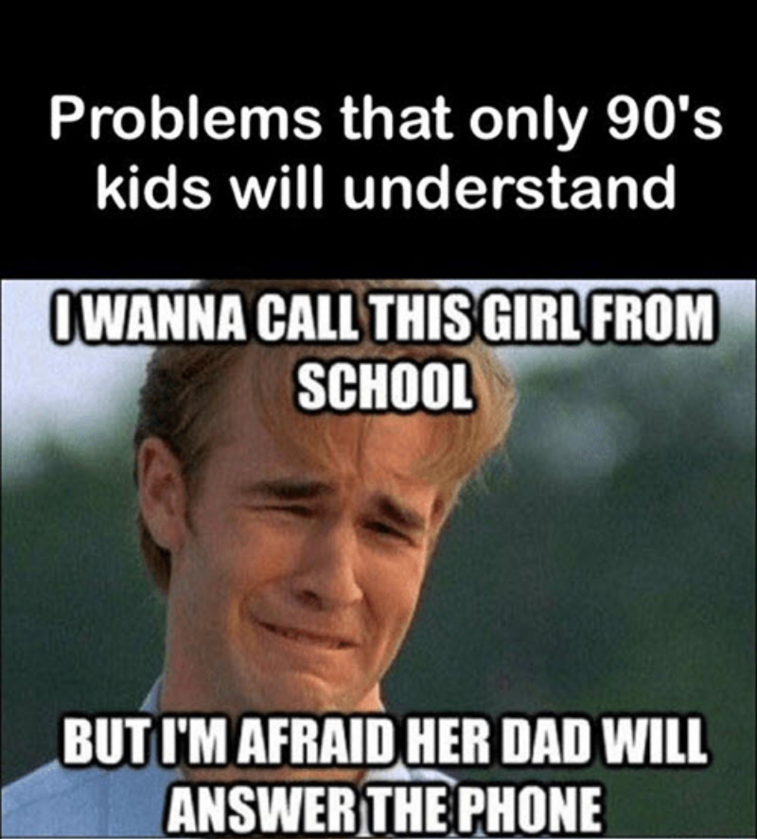 Mem z Dawsonem „Problemy, które zrozumieją tylko ludzie wychowani w latach 90. >>Chcę zadzwonić do tej dziewczyny ze szkoły, ale boje się, że odbierze jej ojciec<<”