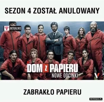Memy inspirowane "Domem z papieru" 