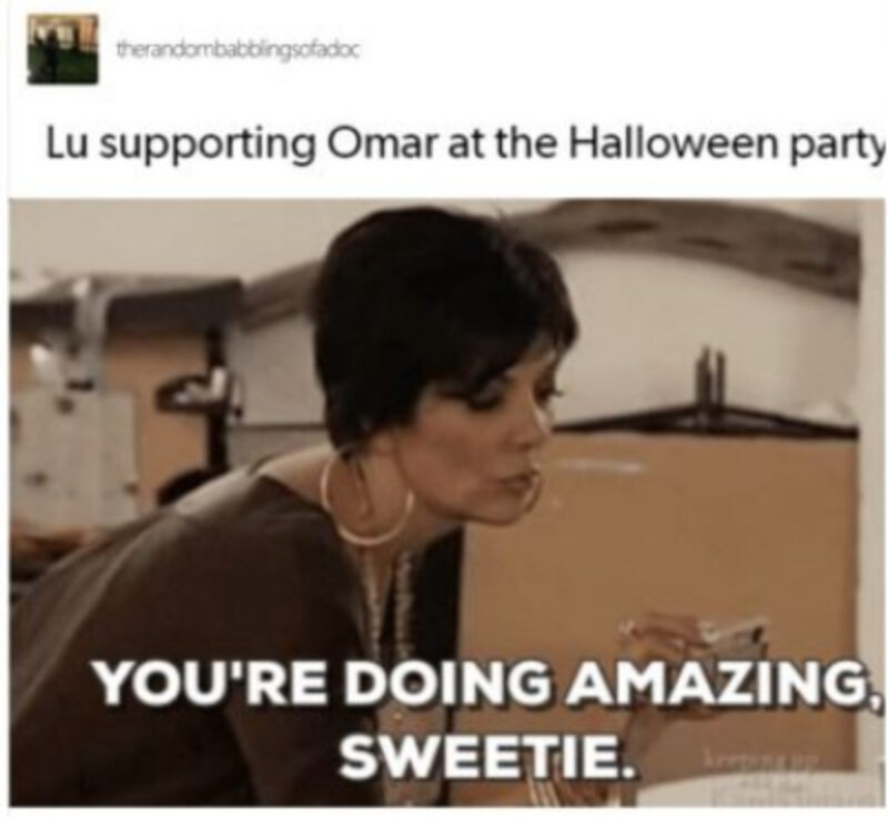 Mem inspirowany serialem „Szkoła dla elity” Lu wspierająca Omara na imprezie halloweenowej/Świetnie sobie radzisz, skarbie.