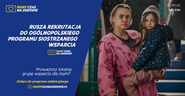 &bdquo;MAMY czas na&nbsp;zdrowie&rdquo; &ndash; Og&oacute;lnopolski Program Siostrzanego Wsparcia