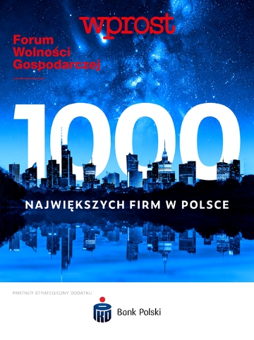 Forum Wolności Gospodarczej – 1000 największych firm w Polsce