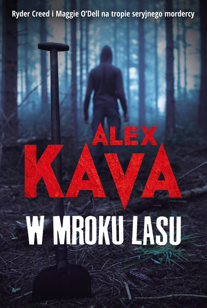 „W mroku lasu” Alex Kava – Hity HarperCollins w 2021
