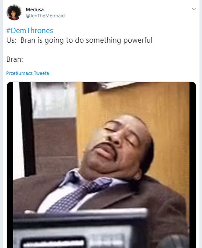 My: Bran zrobi coś potężnego. Bran:.. 