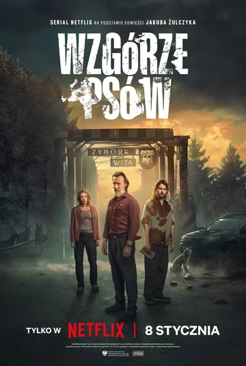 Plakat serialu „Wzgórze psów” 