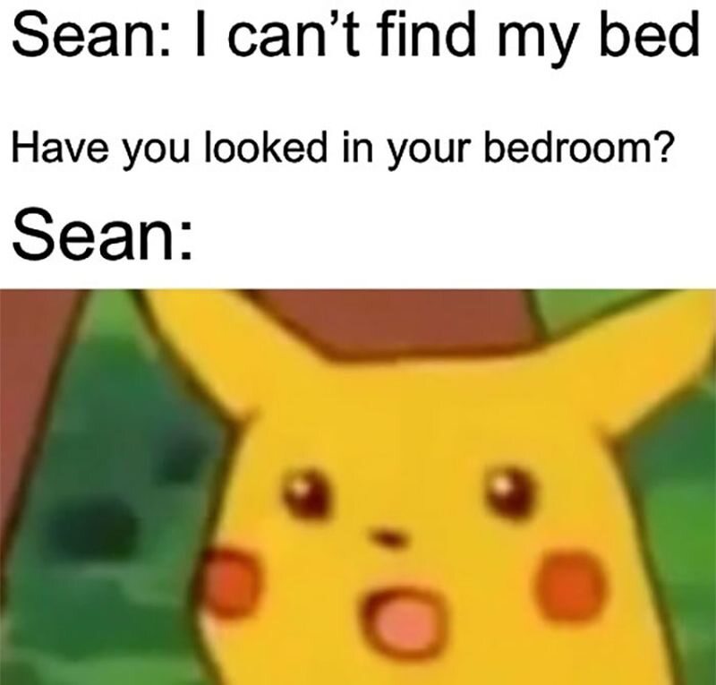 Sean: Nie mogę znaleźć łóżka. // Szukałeś w sypialni? // Sean: 
